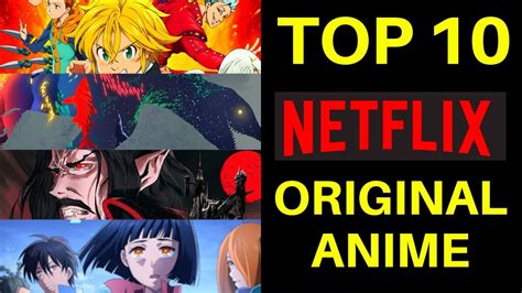 Best Anime Series on Netflix to Watch Now .